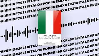 Toto Cutugno - Insieme Italo Pop Remix 2021