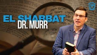 El Shabbat con el Dr Murr.