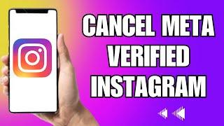 How To Cancel Meta Verified Instagram 2023
