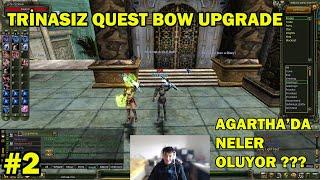 Agartha Sıfırdan Okçu 2  Trinasız Quest Bow Deniyoruz   Cedkan Aykut