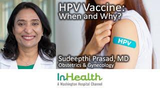 HPV Vaccine When and Why?