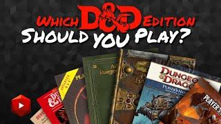 Which D&D Edition Should You Play?