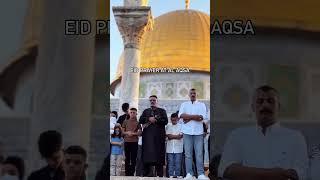 Eid Prayer at Al Aqsa Mosque..  #muslim #islam #eid