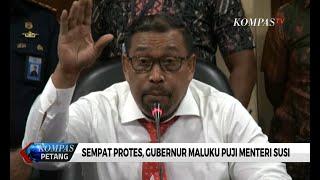 Sempat Protes Gubernur Maluku Puji Menteri Susi