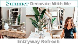 SUMMER DECORATE WITH ME  *NEW* ENTRYWAY SUMMER DECOR 2021  SUMMER DECORATING IDEAS