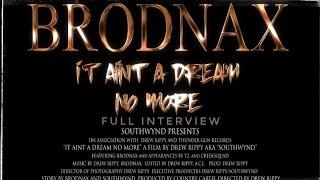 BRODNAX FULL INTERVIEWIt Aint a Dream No More #creeksquad #hollerboys #brodnax #viral #trending