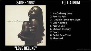 S̲a̲de̲ - 1992 Greatest Hits - L̲o̲ve̲ D̲e̲lu̲xe̲ Full Album
