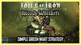 Easy Strategy To Beat Green Wart  Bloody Whiskers  Tails Of Iron