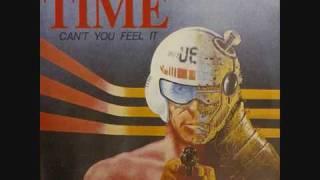 Time - Cant you feel it 1982