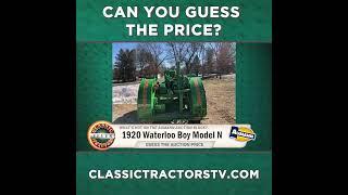 Guess The Price? 1920 Waterloo Boy Model N