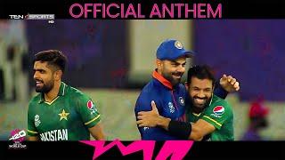 Official Anthem - Ten Sports - ICC Mens T20 World Cup 2024  ️