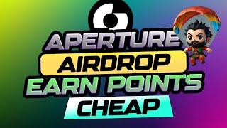 Aperture Finance Airdrop Cheapest Way to get points