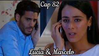 Lucia y Marcelo - Su Historia Cap 82  Lucia Esmeralda Pimentel  Marcelo Erick Elias