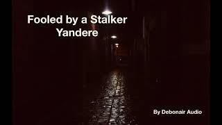 Fooled by a Stalker Yandere  M4M  Kidnapped  ASMR