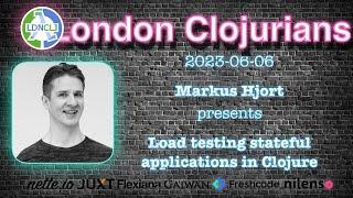 Load testing stateful applications in Clojure by Markus Hjort