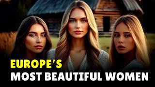 10 POOREST Countries in Europe with Most Beautiful SINGLE Women