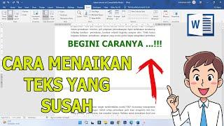 Cara Mengatasi Tulisan yang Tidak Bisa Naik di Microsoft Word