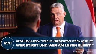 EXKLUSIVINTERVIEW Viktor Orban über Putin-Teffen - Jede Seite hat immer ihre eigenen Argumente