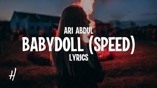 Ari Abdul - BABYDOLL Speed Lyrics