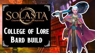 Solasta Crown of the Magister - College of Lore Bard build