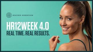 HR12WEEK 4.0  Heather Robertsons FREE 12 Week Workout Program