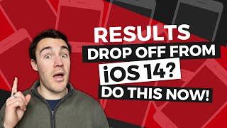 Facebook Ads Results Drop Off From iOS 14? Do This NOW