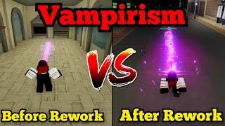 YBA Vampirism Before Rework VS After Rework