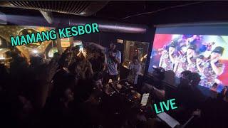 MAMANG KESBOR LIVE at K@izoku.Net vol.2