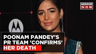 WATCH Actor-Model Poonam Pandeys PR Team Confirms Her Death Fans In Disbelief  Top News