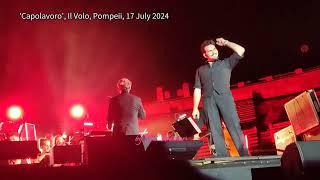 My video Capolavoro Il Volo Pompeii 17 July 2024