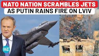 Russia-NATO War Imminent? Putin’s Lviv Blitz Sparks Panic Poland Scrambles Jets To Secure Airspace