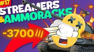 #17 Streamers & Ammoracks  World of Tanks Funny moments
