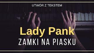 Lady Pank - Zamki na piasku + tekst słowa napisy.