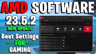 AMD Software Adrenalin Edition 23.5.2 New Update 23.5.2 Best Settings for Gaming & optimization