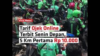 Tarif Ojek Online Terbit Senin Depan 5 Km Pertama Rp 10.000
