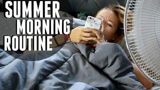 Summer Morning Routine  Courtney Walker