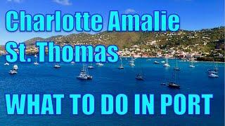 Walking in Charlotte Amalie St. Thomas - What to Do on Your Day in Port