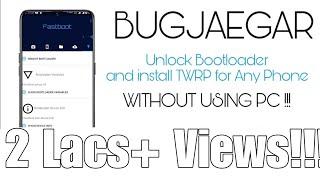 Unlock Bootloader and Install Custom recovery on any Android phone Without pc or root  Bugjaegar