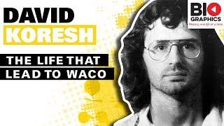 David Koresh The Life that Lead to Waco