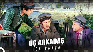 Üç Arkadaş  Hülya Koçyiğit - Kadir İnanır Eski Türk Filmi Full İzle