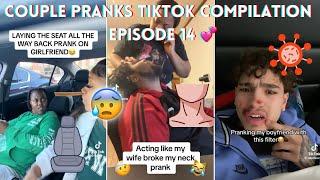 Couple Pranks TikTok Compilation - Episode 14