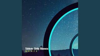 Sideto Side Rimex-inst DJ Remix