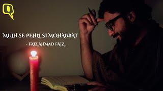 ‘Mujh Se Pehli Si Mohabbat’ We Recite a Faiz Ahmad Faiz Gem  The Quint