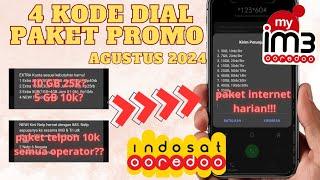 BARU  4 KODE DIAL PAKET PROMO SUPER MURAH INDOSAT AGUSTUS 2024  paket Data IM3 Indosat