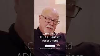 Combined ADHD & Autism Assessment - Harley Street London