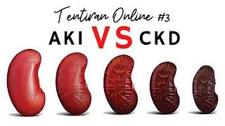 TENTIRAN ONLINE #3 - GAGAL GINJAL AKUT & GAGAL GINJAL KRONIS