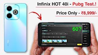Infinix HOT 40i Pubg Test - Graphics Test - Price Only ₹8999-