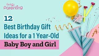 12 Best Birthday Gifts to Give a 1-Year-Old Baby Girl or Boy