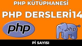 Pi Sayısı Php Dersleri 14