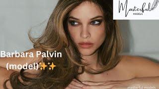 Barbara Palvin   Instagram  model  masterfulmodels  super stylish  bio & info